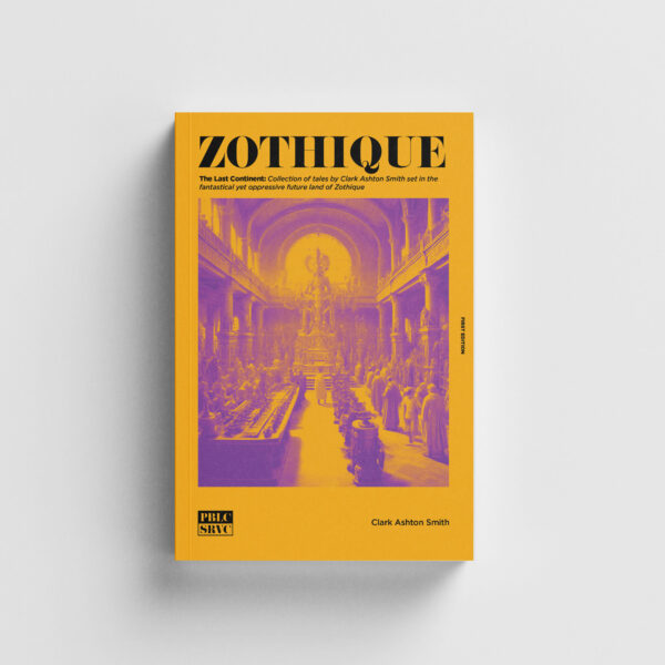 ZOTHIQUE by Clark Ashton Smith